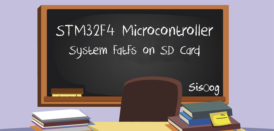 آموزش میکروکنترلر STM32F4 قسمت 14 : سیستم فایل FatFs بر روی کارت SD