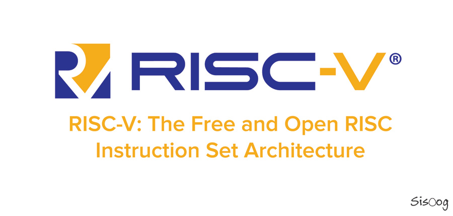 RISC-V چیست و چرا باید راجع به آن بدانیم؟