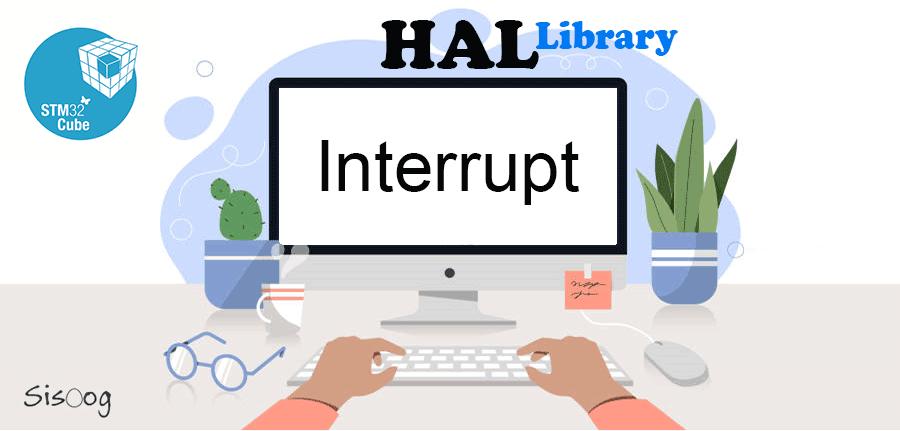 آموزش STM32 با توابع HAL قسمت 7: وقفه‌ ها در HAL و External Interrupt
