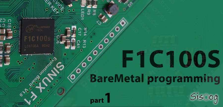 کار با f1c100s بدون سیستم عامل (BareMetal) - قسمت اول
