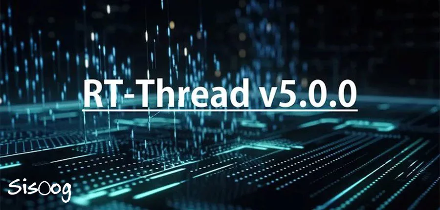 نسخه 5.0.0 RT-Thread عرضه شد
