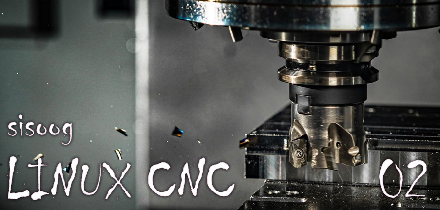 آموزش linux CNC – قسمت دوم – راه اندازی اولیه