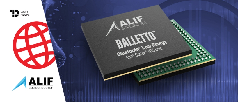 MCU های Alif Semiconductor’s Balletto